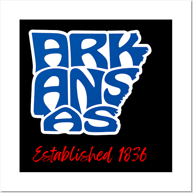 Arkansas Established 1836 Wall Art by Twisted Teeze 